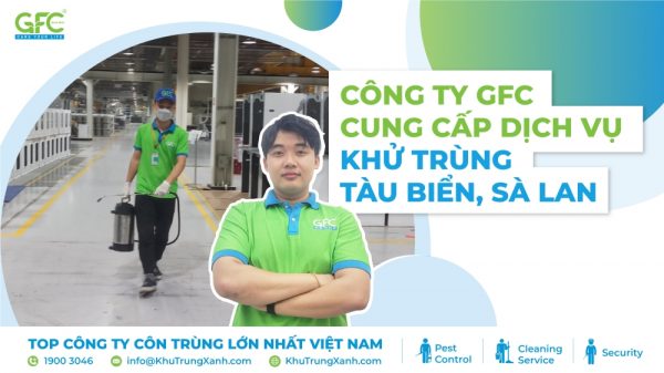 Công ty GFC cung cấp dịch vụ khử trùng tàu biển, sà lan