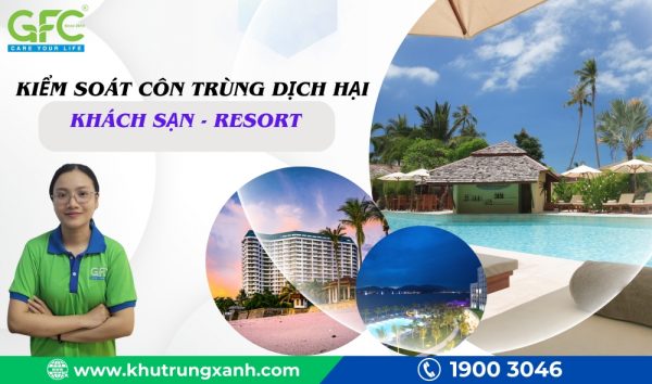 Kiểm soát côn trùng dịch hại cho khách sạn Hotel Resort